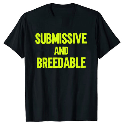 Obedient And Reproducible T-shirt Funny Humor Pure Cotton Neutral